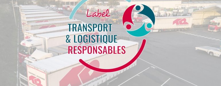 Un label RSE pour les Transports Richard !